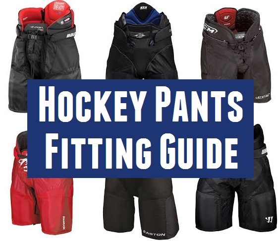 Hockey Pants Sizing and Buying Guide
